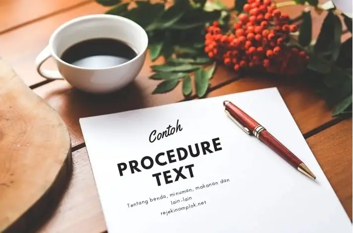 55+ Contoh Procedure Text Tentang Benda, Minuman, Makanan (Lengkap)
